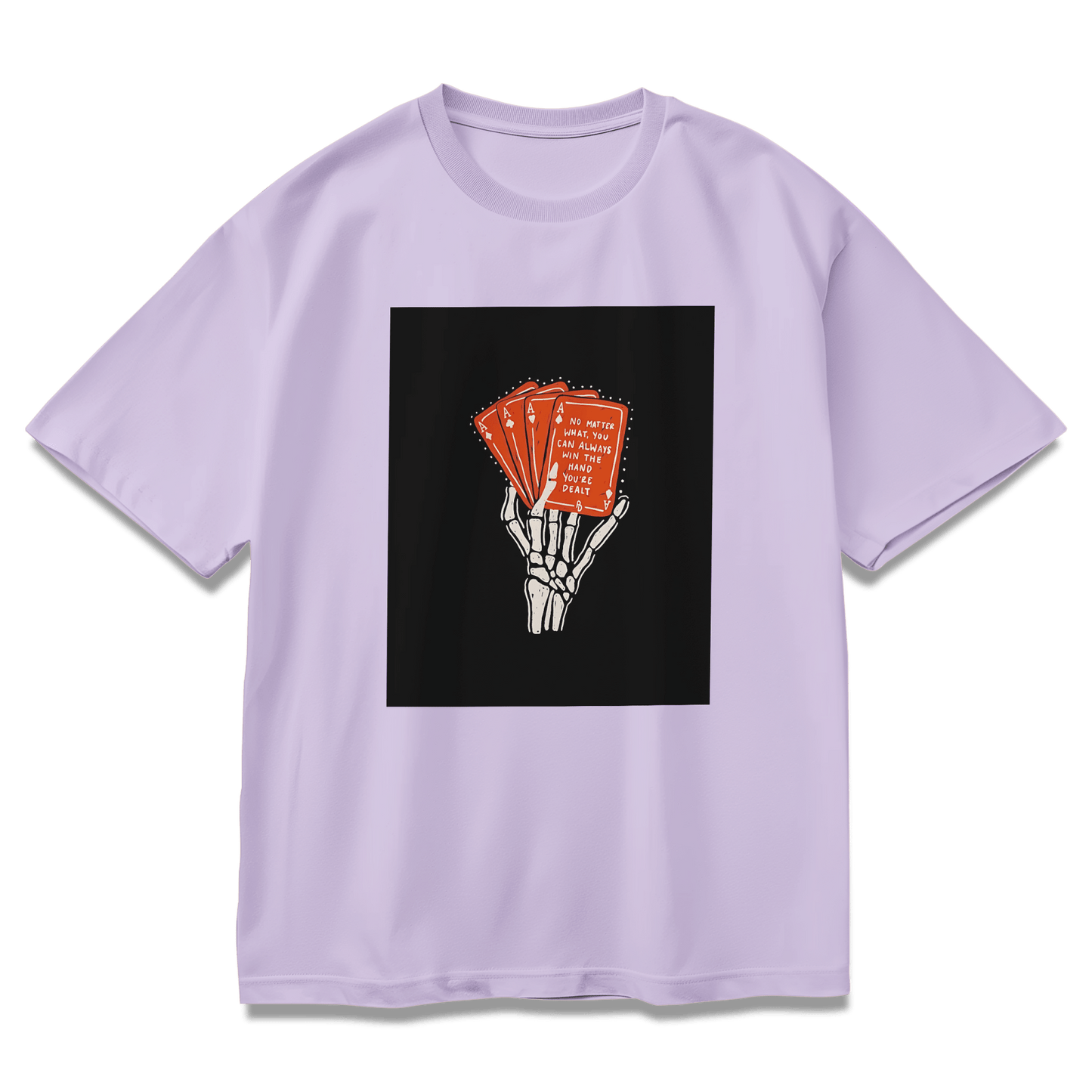 Play your hand - Standard Oversized T-Shirt - Loraxle